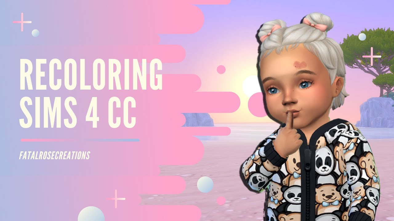 Tutorial: Recoloring Content for the Sims 4