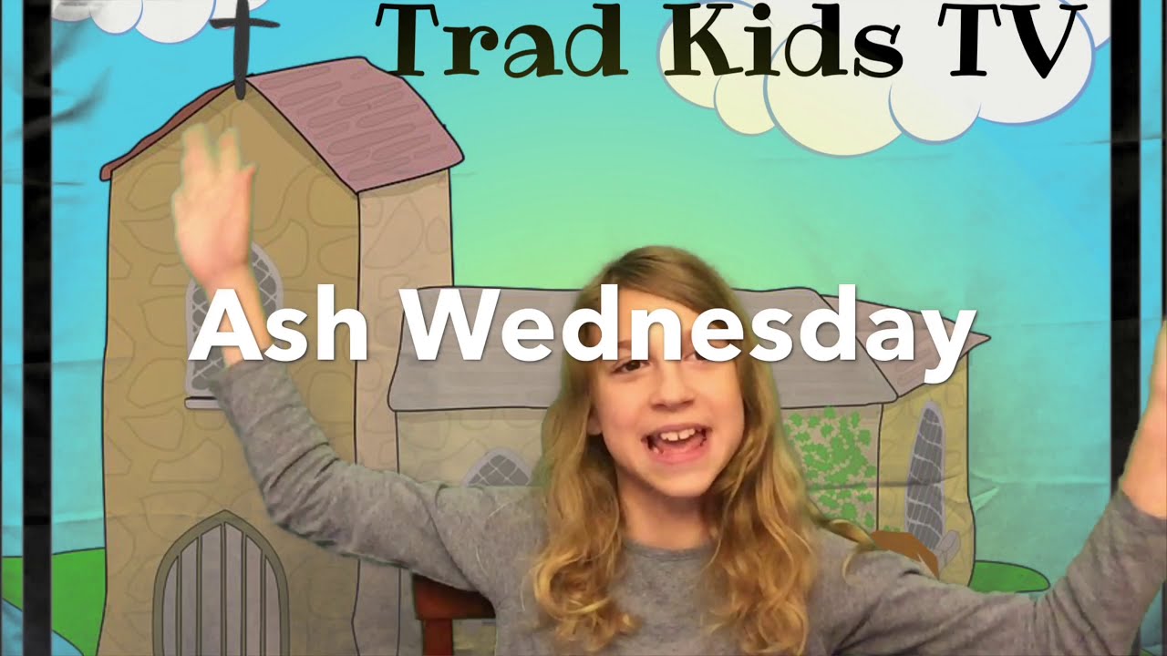 Learn about Ash Wednesday & Lent for Kids, Traditional Catholic Faith Learning Fun Videos