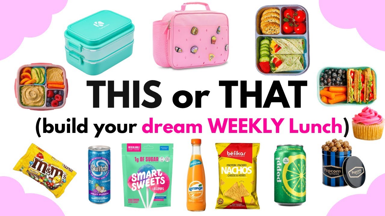 Build My Dream Weekly Lunchbox 🍱✨ | THIS or THAT #DreamLunchbox #WeeklyLunch