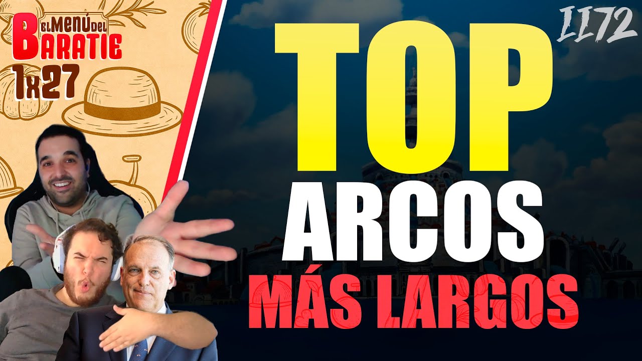 EL MENÚ DEL BARATIE 1x27 | ONE PIECE 1172 | TOP ARCOS MÁS LARGOS