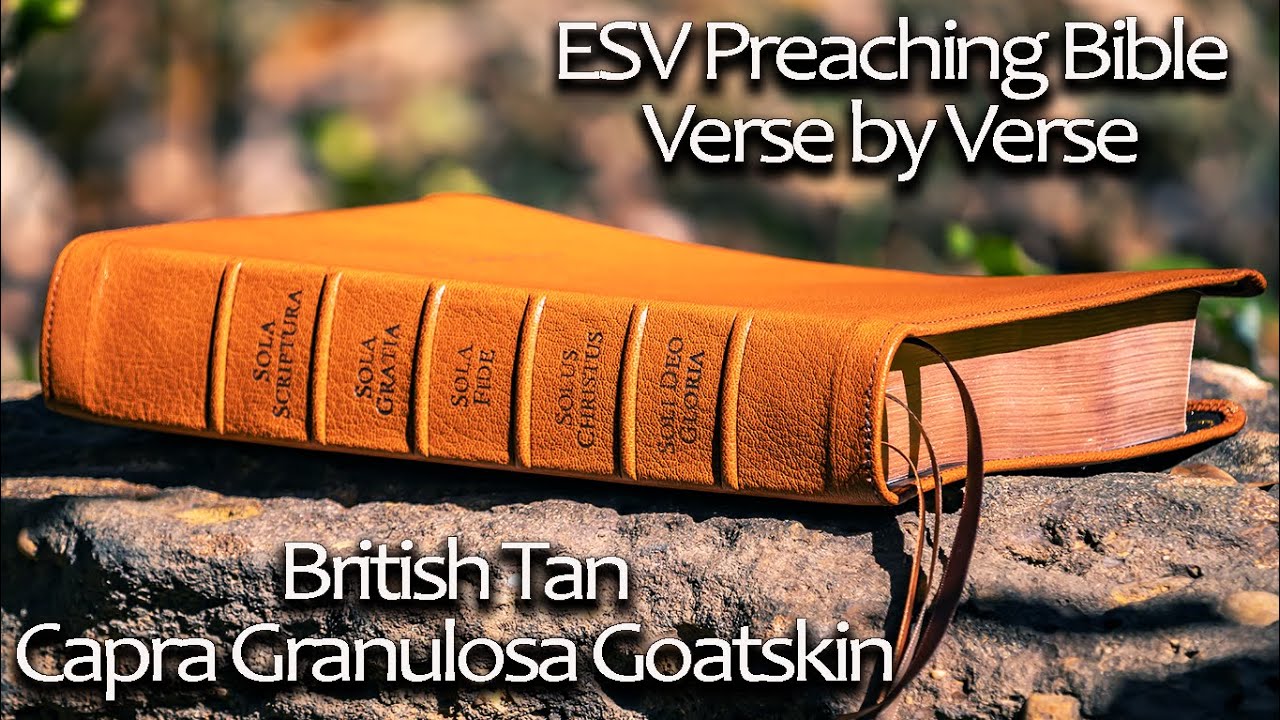 AE BIBLES | ESV Preaching Bible VbV in British Tan Capra Granulosa Goatskin / Unboxing and Review