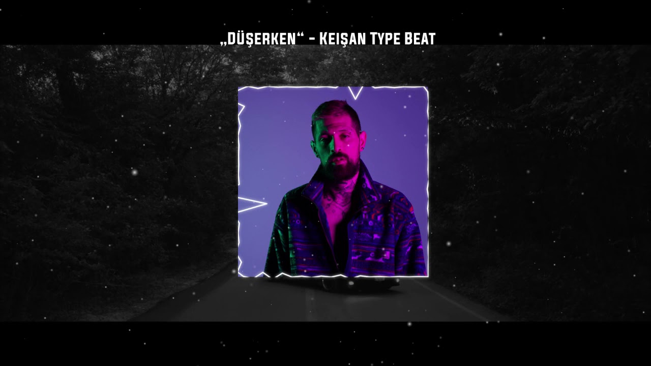 [SOLD] Keişan Type Beat - &bdquo;D&uuml;şerken&ldquo; (Prod.Oguz)