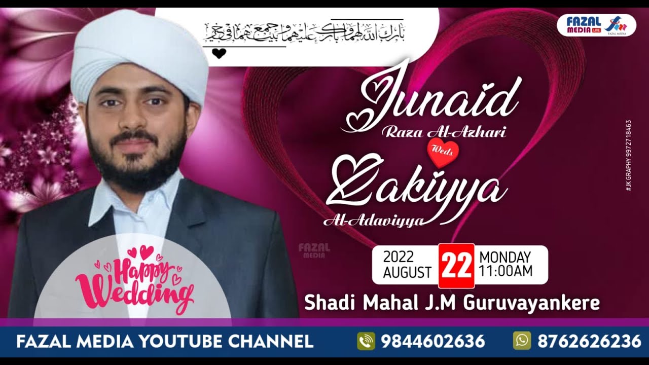 WEDDING CEREMONY || JUNAID RAZA AZHARI  wthi  ZAKIYYA AL HADAVIYYA  || SHADI MAHAL HALL J.M GKERE