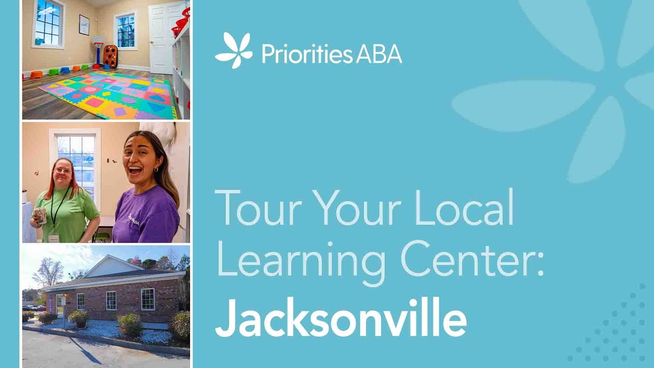 Tour Your Local Jacksonville ABA Therapy Learning Center! I Priorities ABA