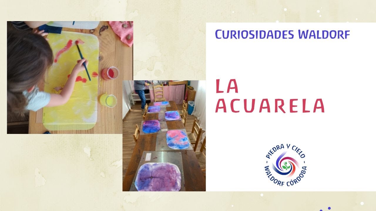 Curiosidades Waldorf  La Acuarela