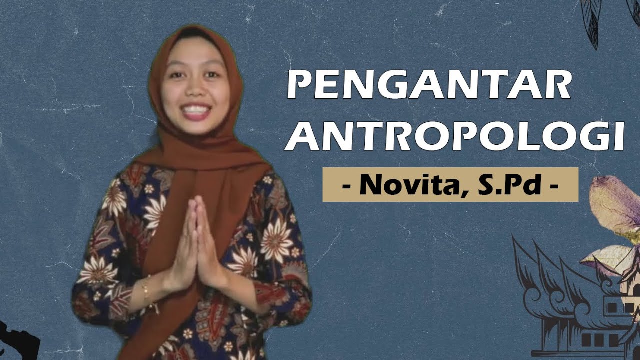 Video Pembelajaran Pengantar Antropologi - SMA XI Bahasa