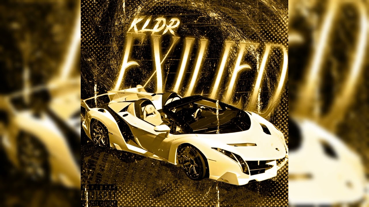 KLDR - EXILIED 
