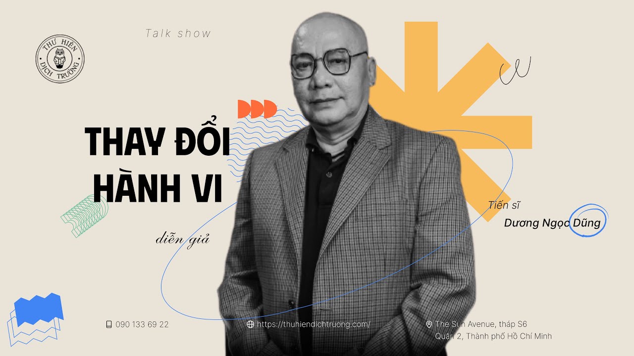THAY ĐỔI HÀNH VI | TS. DƯƠNG NGỌC DŨNG