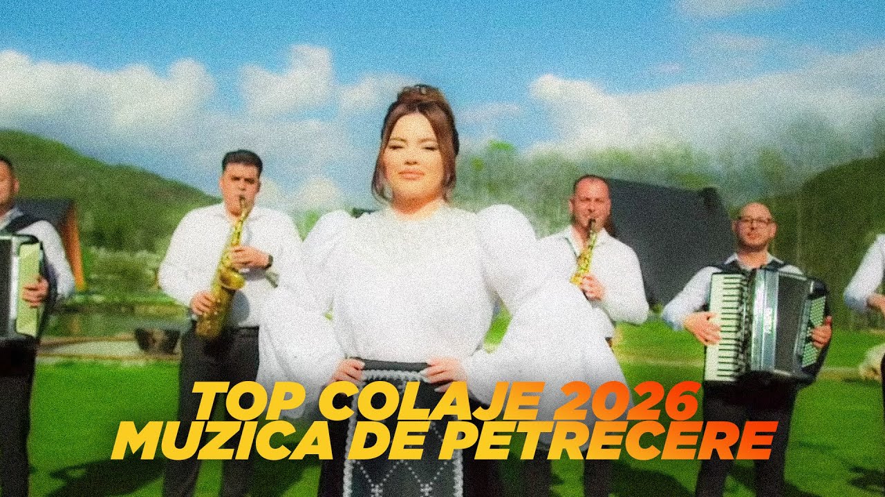 TOP COLAJ 2026 cu cele mai frumoase melodii de Petrecere | 
