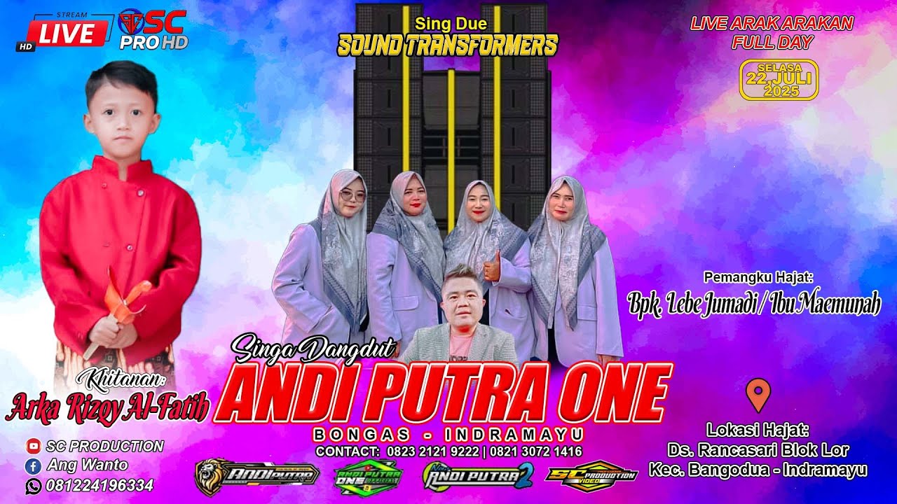 LIVE NGARAK | ANDI PUTRA ONE | HAJATNYA Bpk. Lebe Jumadi / Ibu Maemunah | RANCASARI 22 JULI 2025