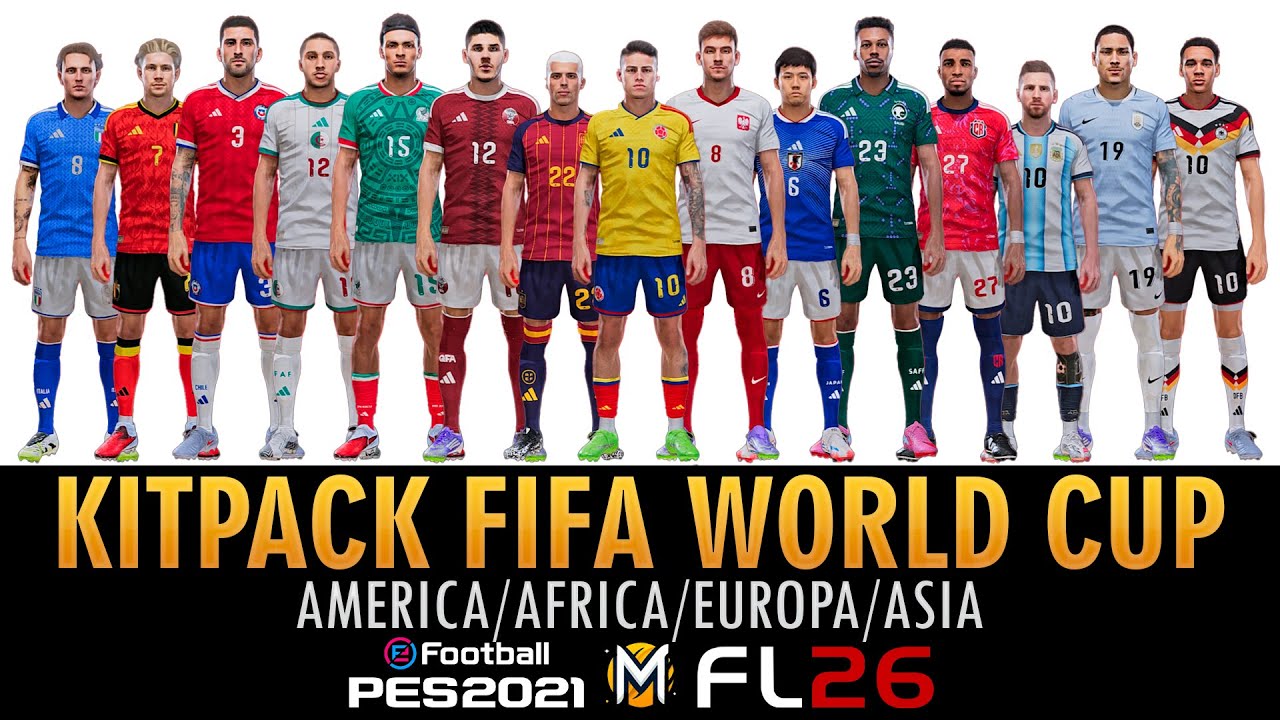 НАБОР ФИФА ЧЕМПИОНАТА МИРА ПО ИГРЕ 2026 ➠ PES 2021 & FOOTBALL LIFE 26