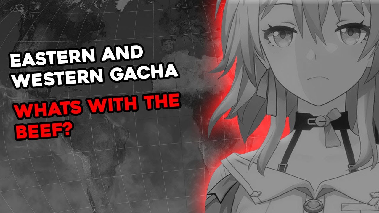 The Eastern and Western Gacha Gaming Situation...