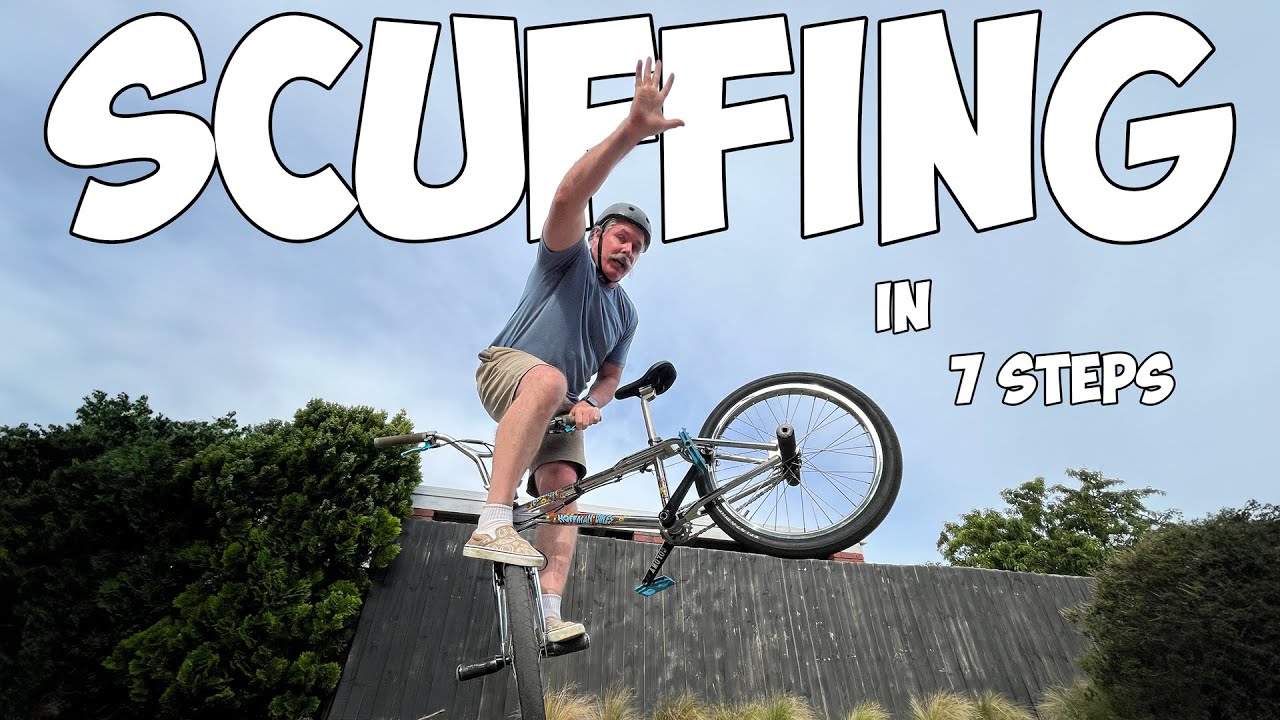 How to Scuff // Funky Chicken, Front Yard, Back Yard, Lard Yard // BMX Flatland Beginner