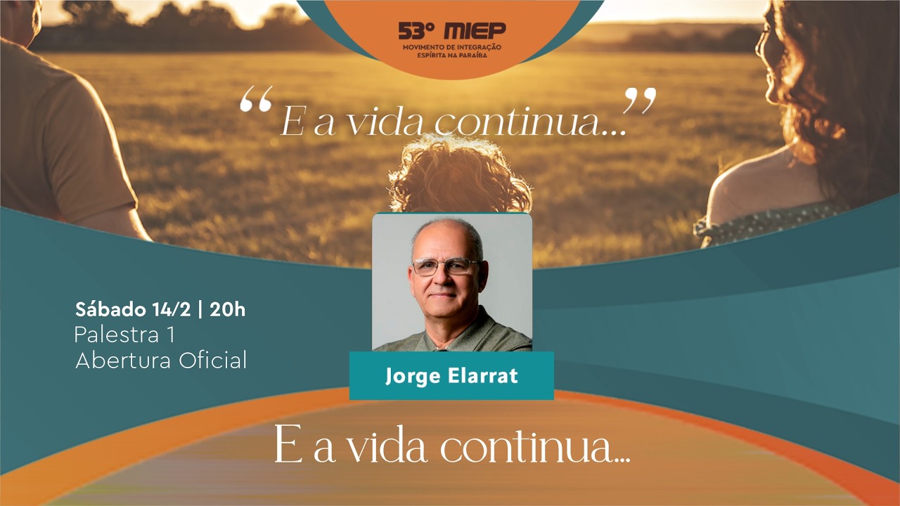 [53º MIEP] E a vida continua... - Jorge Elarrat