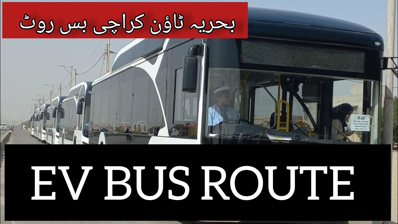 EV 4 Bus Route Vlog Bahria Town Karachi | EV Bus Route Karachi