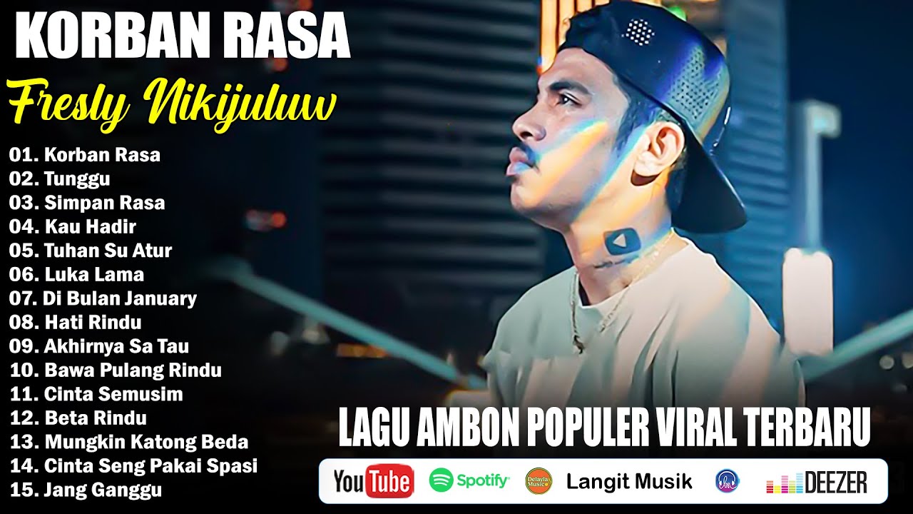 KORBAN RASA || FRESLY NIKJULUW || LAGU AMBON POPULER 2025 || LAGU AMBON TERBARU TIKTOK 2025