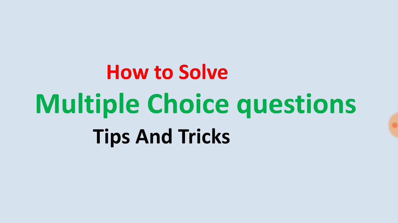 Multiple Choice questions Solving Strategy for St. Xavier's,  SOS,  Prasadi entrance Examinations