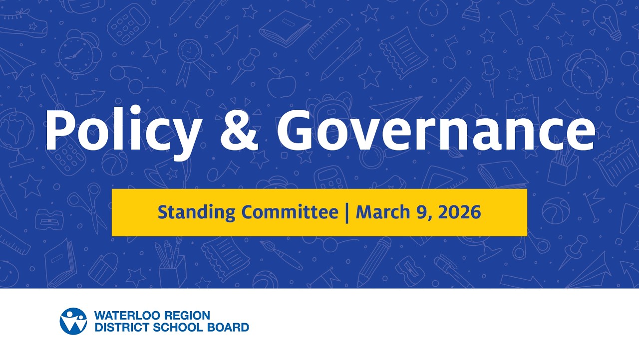 Policy & Governance Standing Committee | March 9, 2026