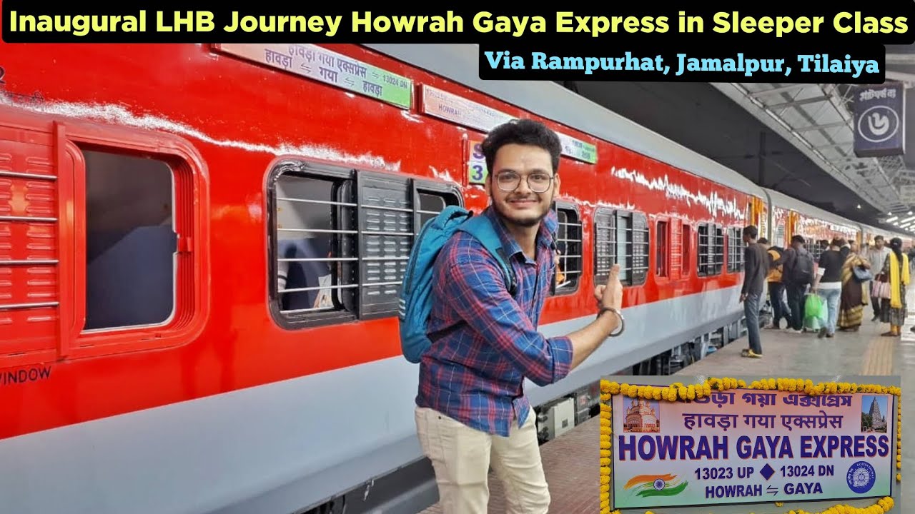 Inaugural LHB Journey of Howrah Gaya Express | Sleeper Class *ticket ke bad bhi seat tak jana issue*