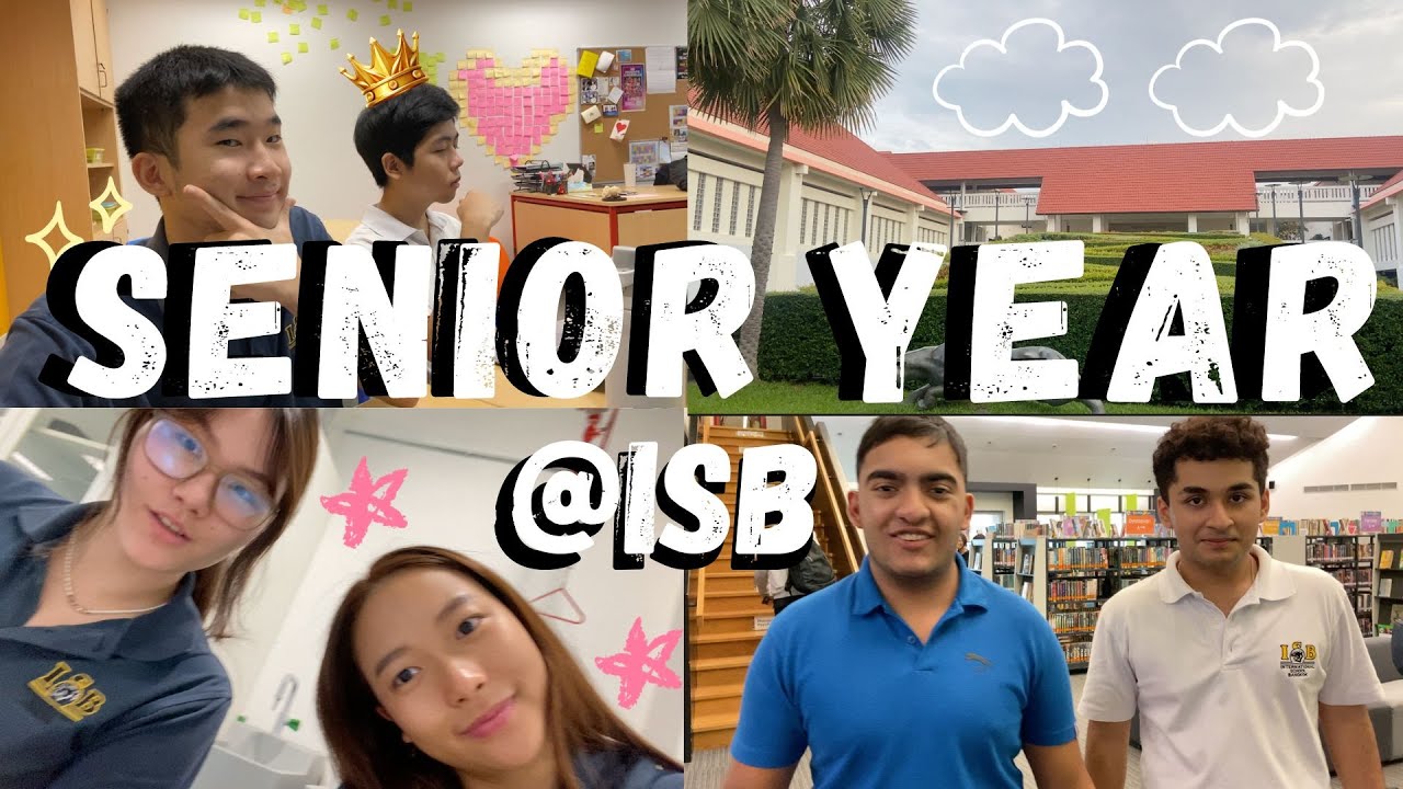 SENIOR YEAR @ISBangkok !! | Day in the Life Vlog