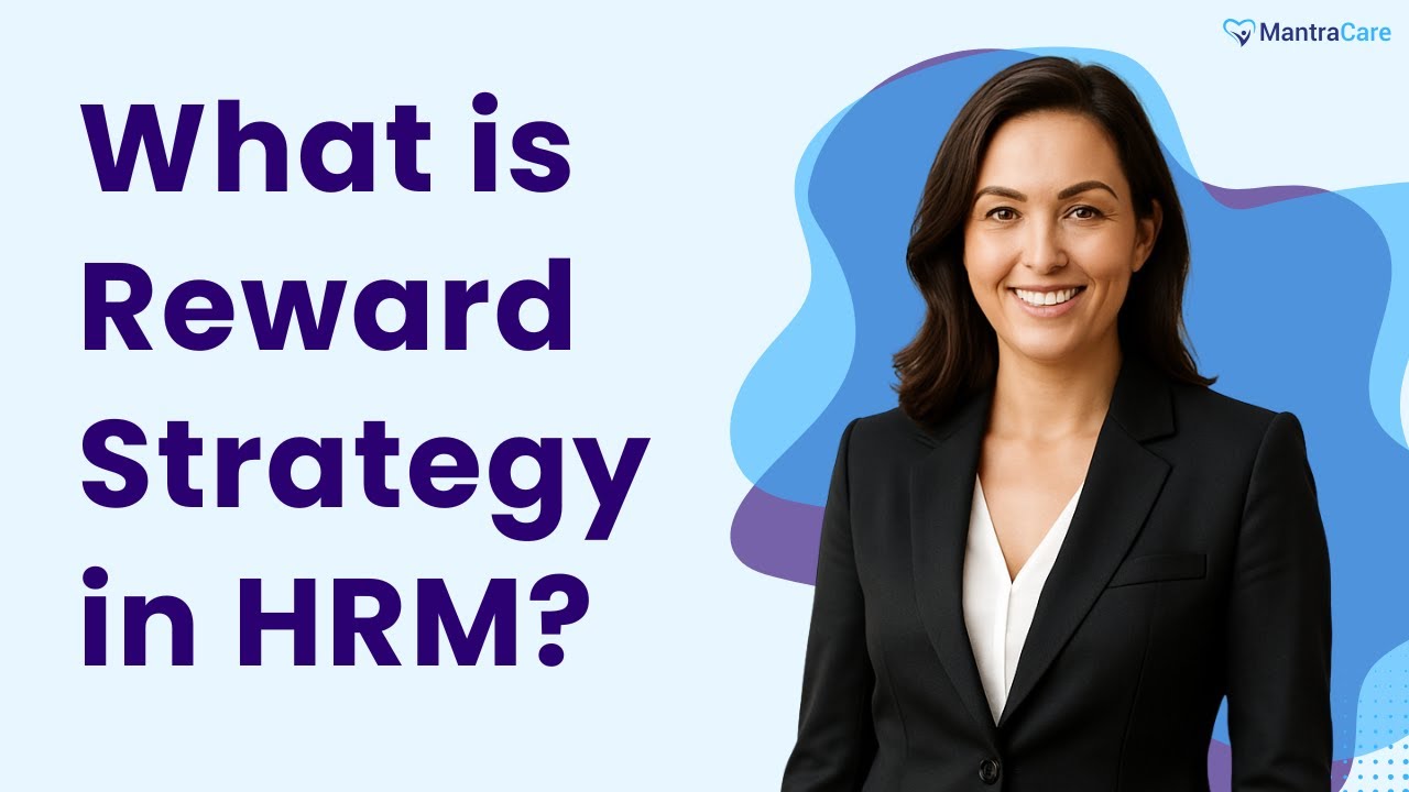 What is Reward Strategy in HRM?