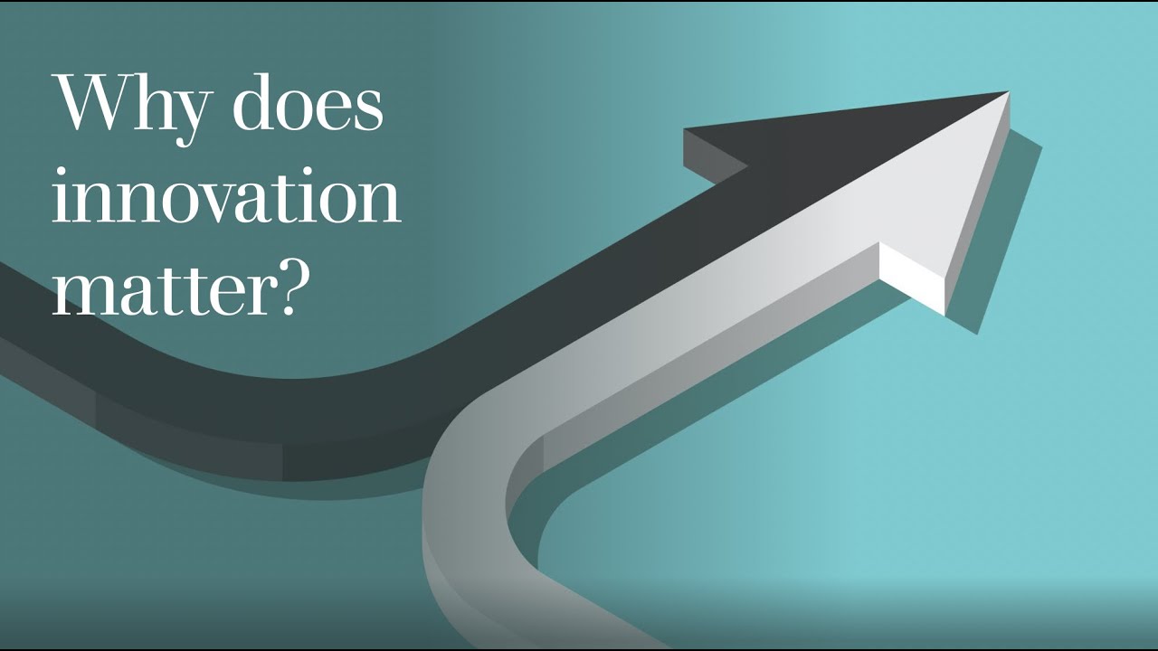 Why does innovation matter?