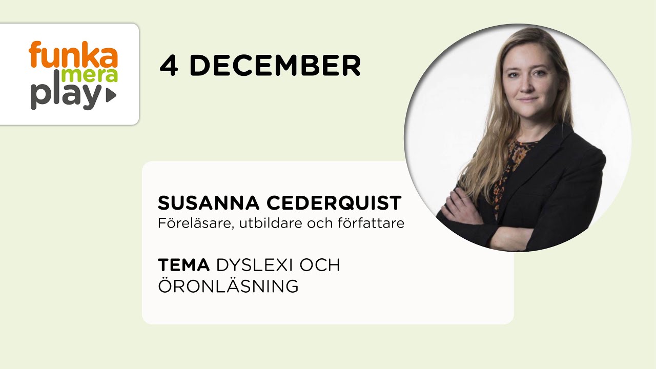 Funka Mera Play - Dyslexi och öronläsning - Susanna Cederquist