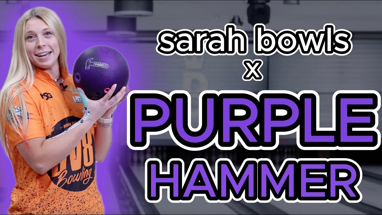 I got a PURPLE HAMMER?!?!?!  | sarahbowls