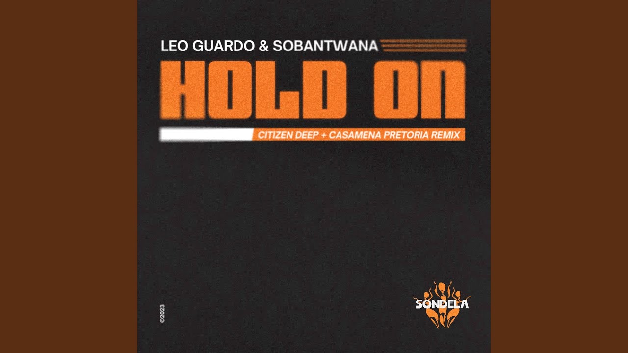 Hold On (Casemena Pretoria Mix)