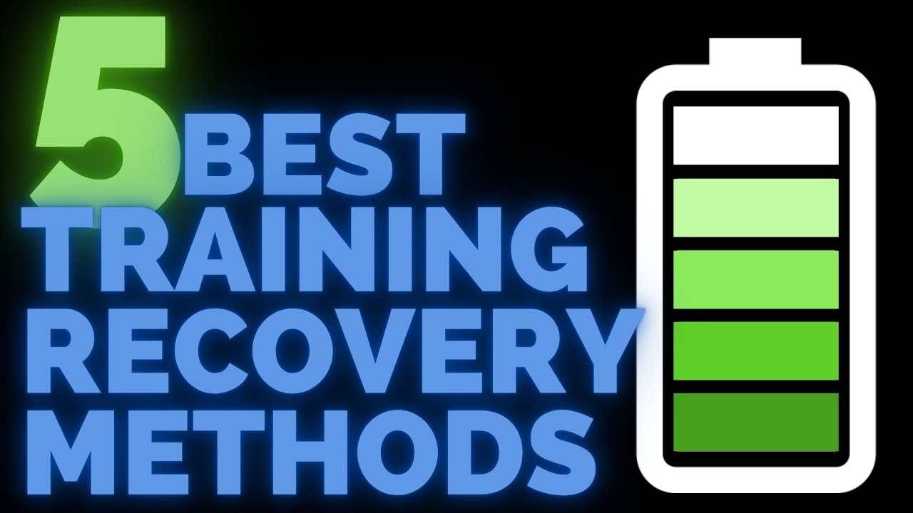 5 Best Training Recovery Methods | How To Recover Faster and Train Harder