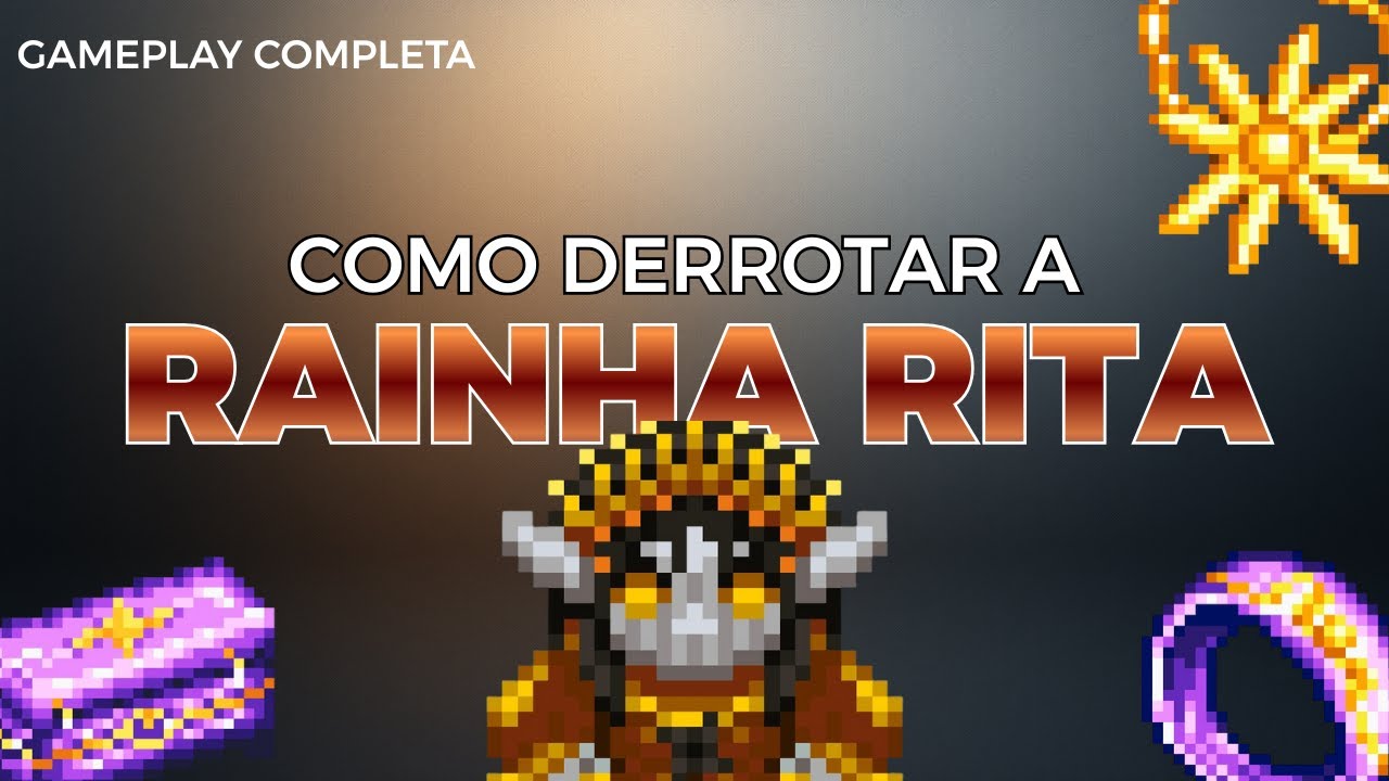 O SEGREDO DA RAINHA RITA! Como Derrotar o Boss de forma fácil!