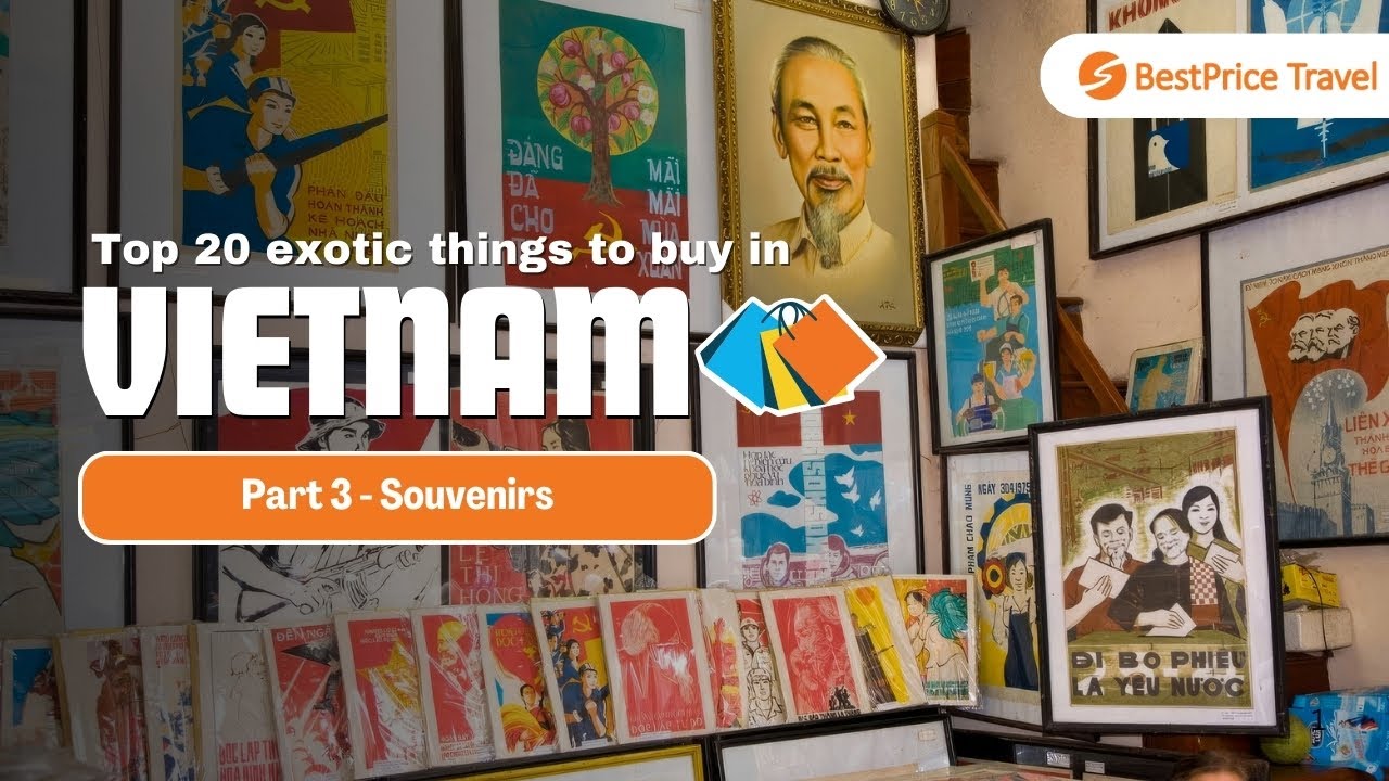 Top 20 Exotic Things to Buy in Vietnam 🇻🇳 (Part III - Souvenirs)