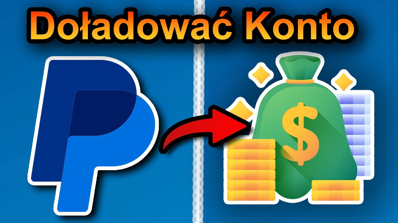Doładuj Konto PayPal 2024 (szybko i łatwo)