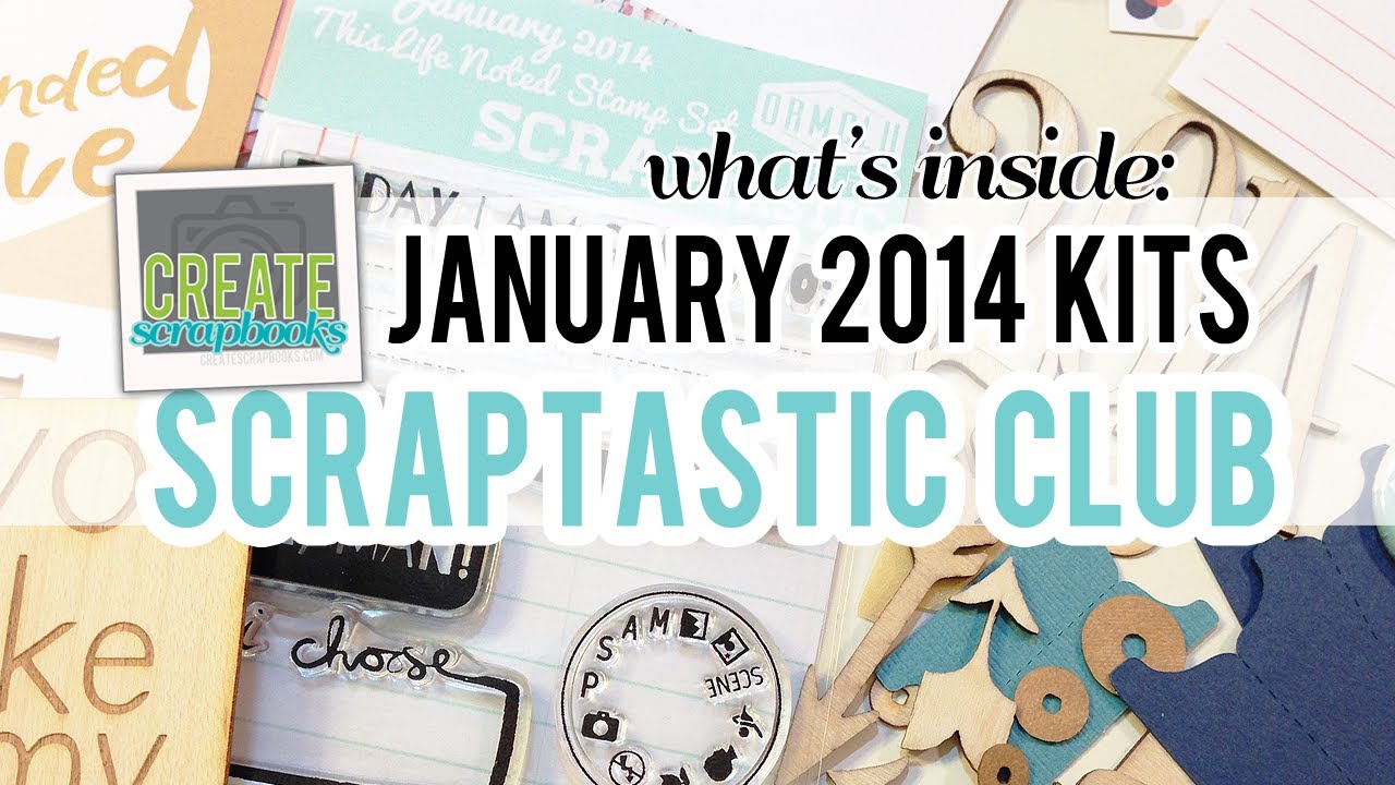 What's Inside: Scraptastic Club January 2014 Kits (This Life Noted PL Kit, Tongue Tied Kits, Stamps)