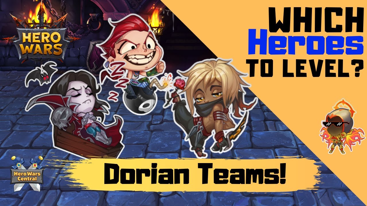 Hero Wars Mobile | Which Heroes to Level? Dorian Teams 2020!