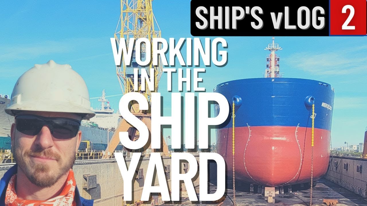 SAILORS WORKING IN A SHIPYARD | SHIP'S vLOG 2 | PORTUGAL | LIFE AT SEA