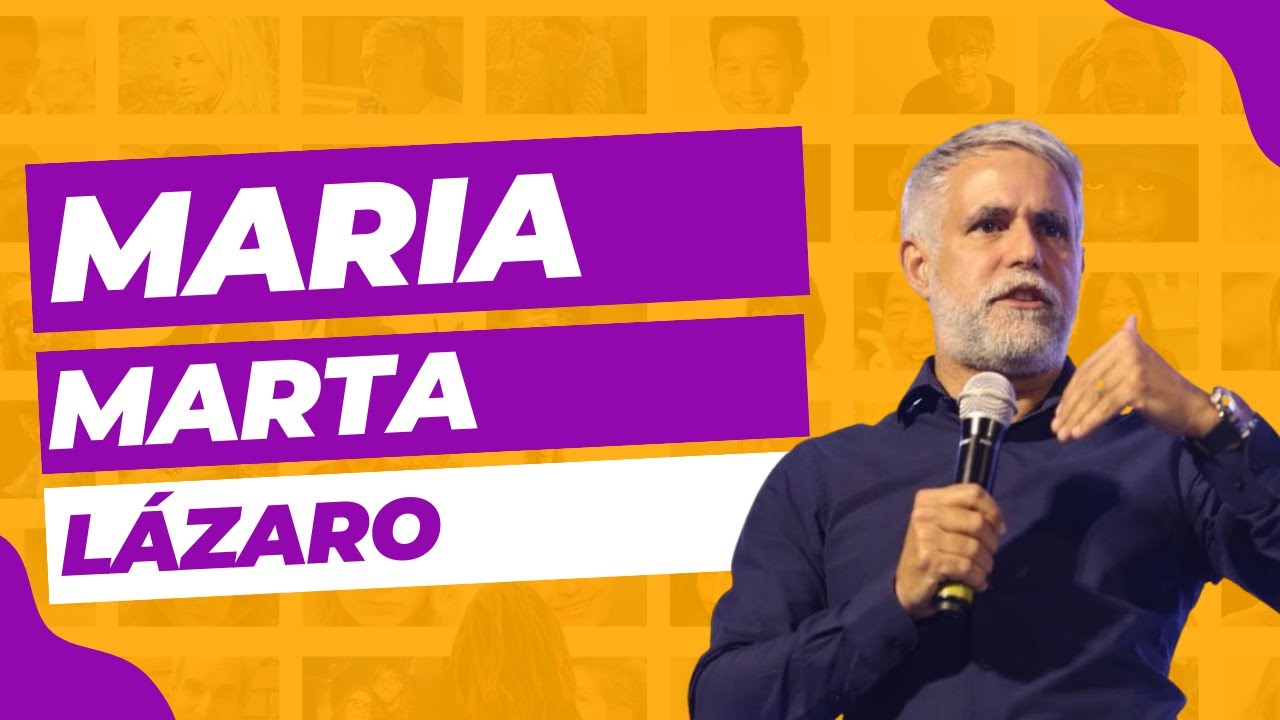 Maria, Marta e L&aacute;zaro: Amigos de Jesus 🙏 - Pr. Claudio Duarte
