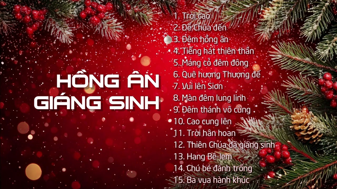Album Hồng ân Giáng sinh - Tuyển tập các bài thánh ca Giáng sinh 2025