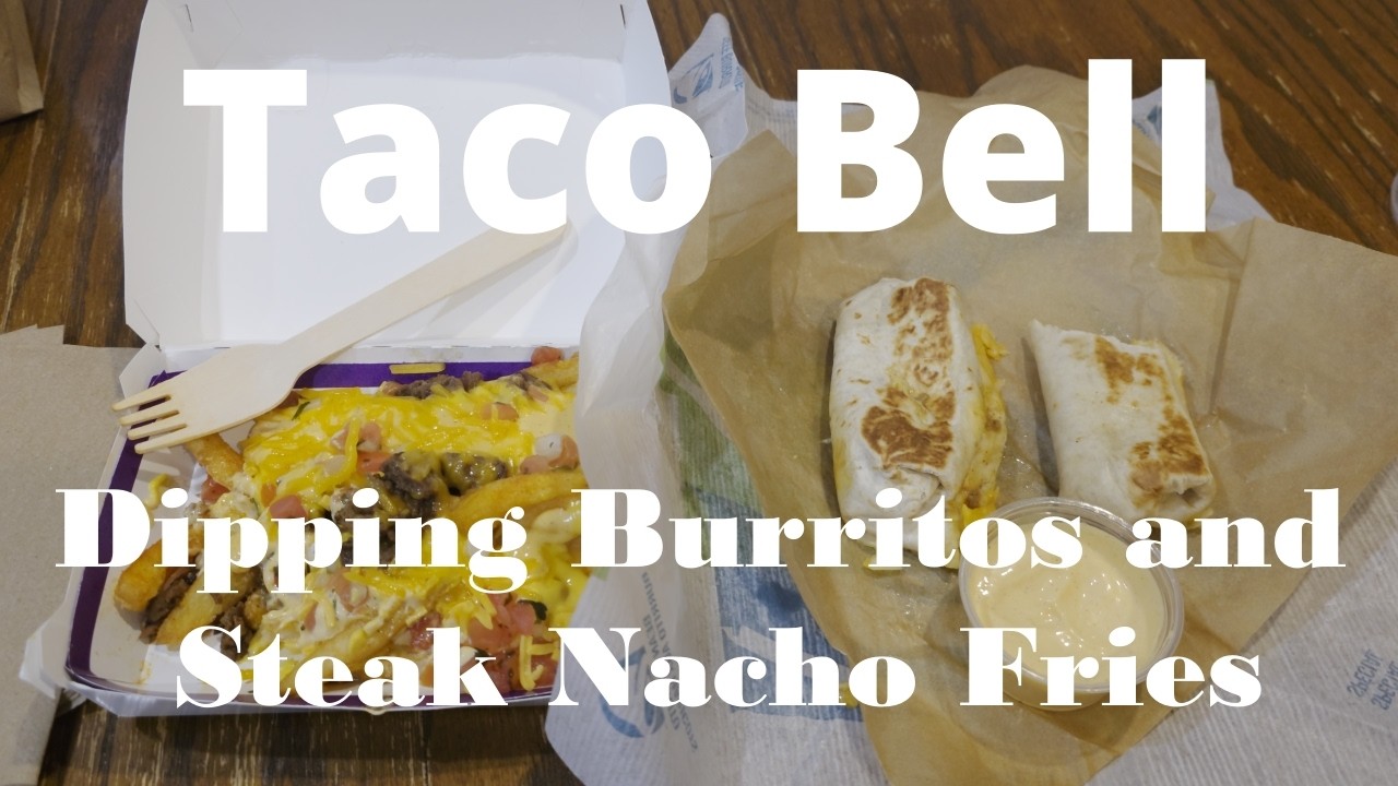 Dipping Burritos and Steak Fries from Taco Bell