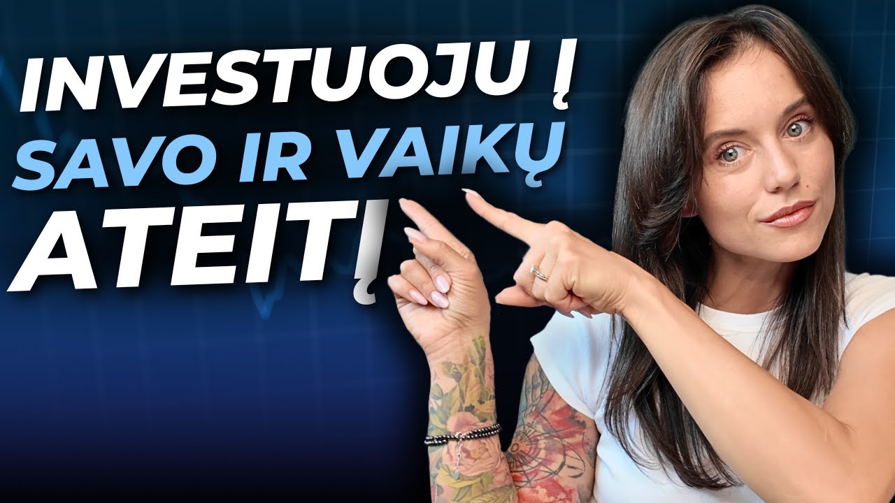 Kaip investuoju į technologijų ETF (QDVE) &ndash; sau ir vaikams