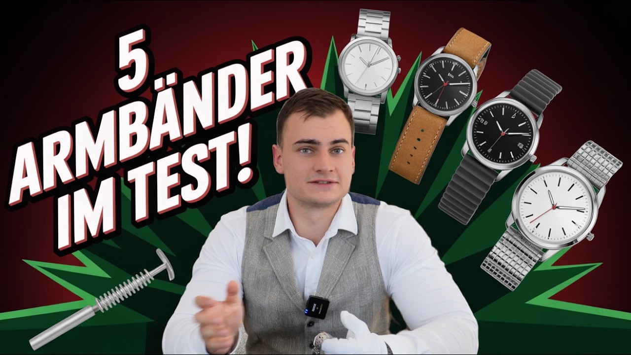 Stahl, Leder, Nato? Die Wahrheit &uuml;ber Uhrenarmb&auml;nder!
