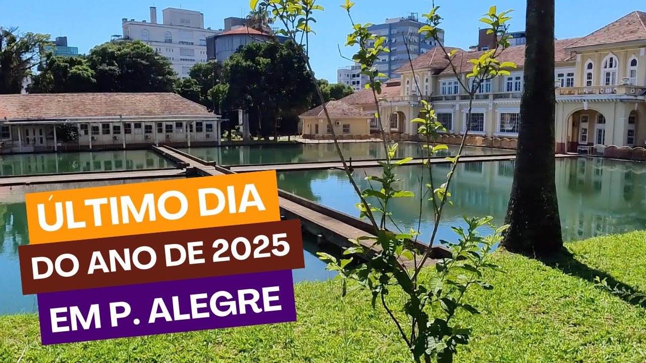 Último Dia do Ano em Porto Alegre | Fim de 2025!