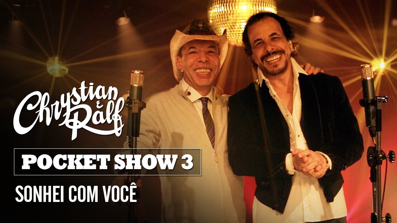 Chrystian & Ralf - Pocket Show 3 - Sonhei com voc&ecirc;