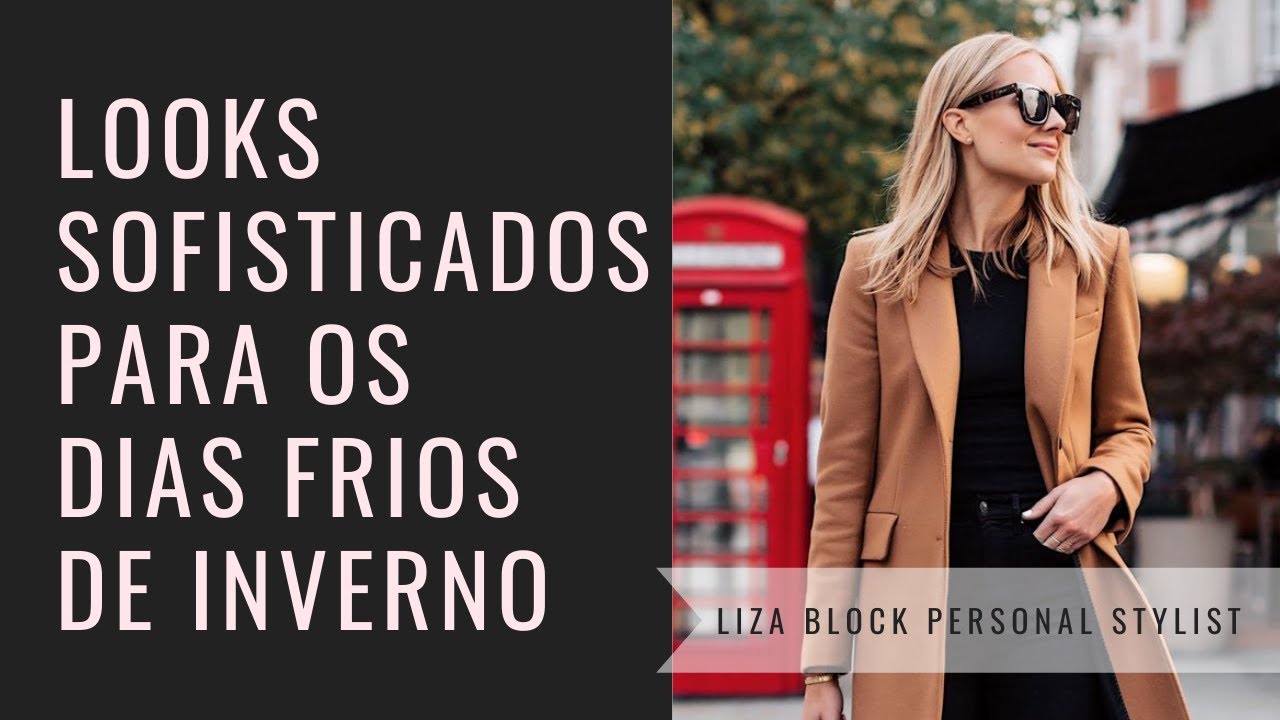 Looks Sofisticados Para o Inverno | Liza Block