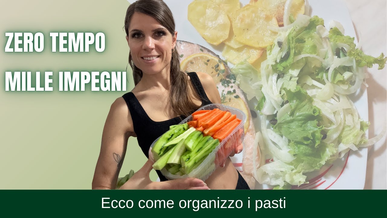 Come organizzare i pasti della settimana quando hai zero tempo