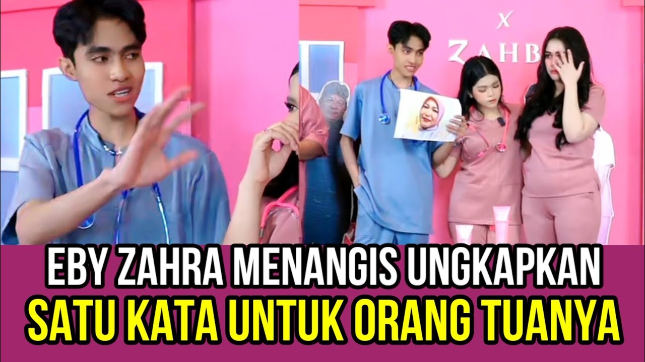 Eby Zahra Menangis Ungkap kan Satu Kata Untuk Orang Tuanya!