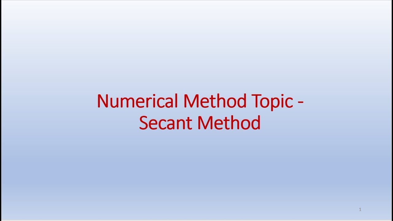 Secant Method