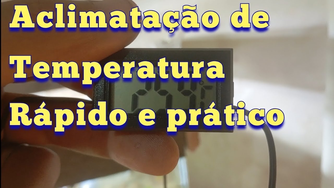 Aclimatação de peixe, temperatura. 