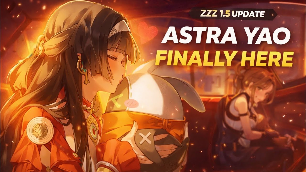 Zenless Zone Zero 1.5 – Astra Yao Story Quest Begins