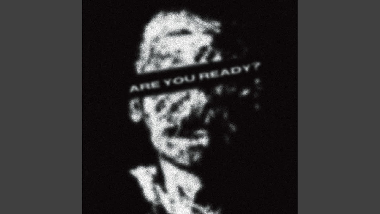 Are you ready?